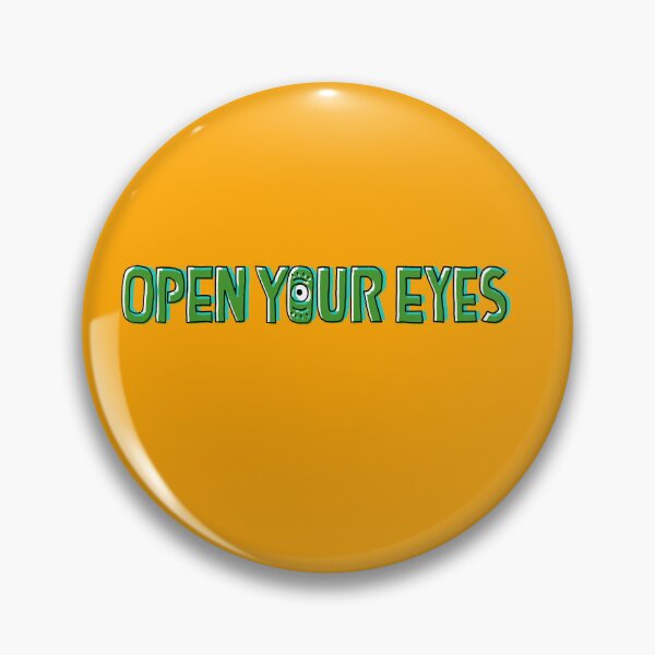 Item preview, Open your eyes designed and sold by barmalisiRTB.