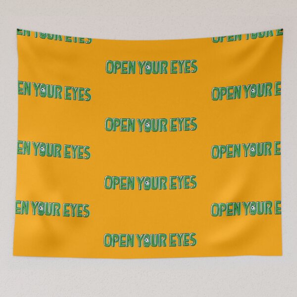 Item preview, Open your eyes designed and sold by barmalisiRTB.
