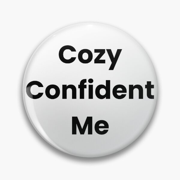 Item preview, Cozy Confident Me designed and sold by The Winning Formula™ Prints.