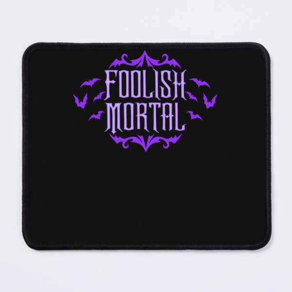 Item preview, Foolish Mortal designed and sold by dannisdis.