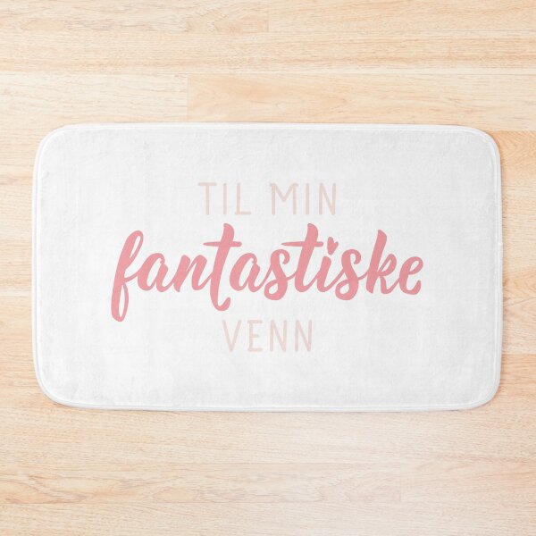 Item preview, Til min fantastiske venn. Norwegian text: To my wonderful friend designed and sold by pidzam4e.