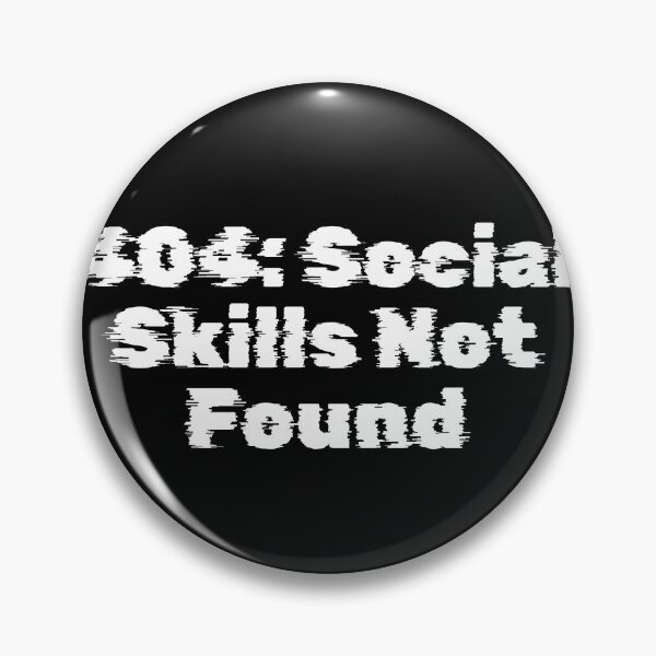 Artikelvorschau, 404: Soziale Fähigkeiten nicht gefunden entworfen und verkauft von Ninjacatoff.