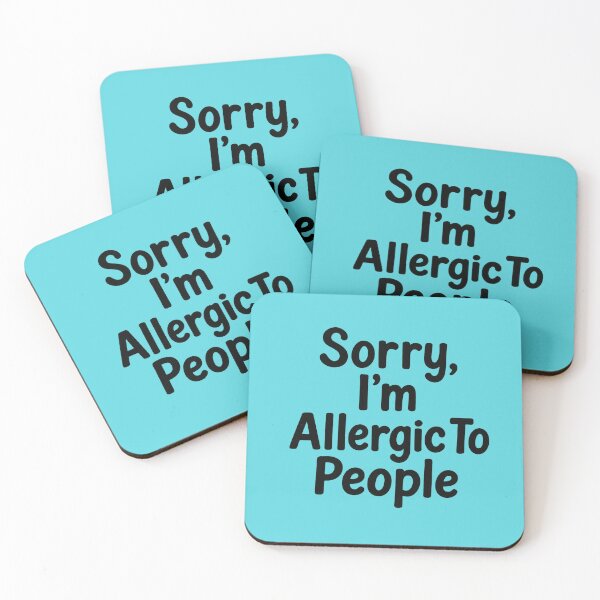 Item preview, Sorry, I’m Allergic To People – Funny Introvert Quote Design designed and sold by VioVibe.