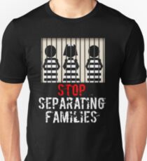 Stop Separating Families Shirt - DACA Shirt - Pro Immigration Shirt Unisex T-Shirt