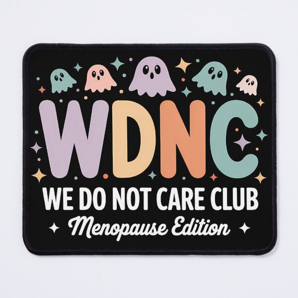 Item preview, We Do Not Care Club Menopause - The perfect gift for women in menopause who celebrate their strength with pride and humor. designed and sold by ZyziowskyArt.