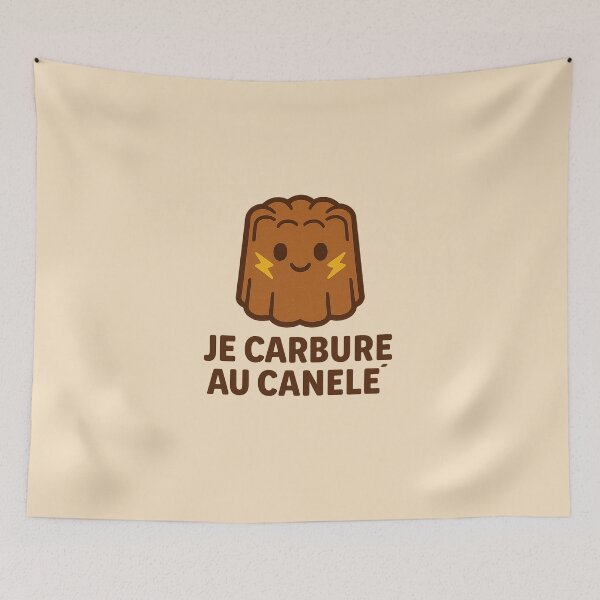 Item preview, I'm fueled by canelés — Gourmet humor designed and sold by Bratak.