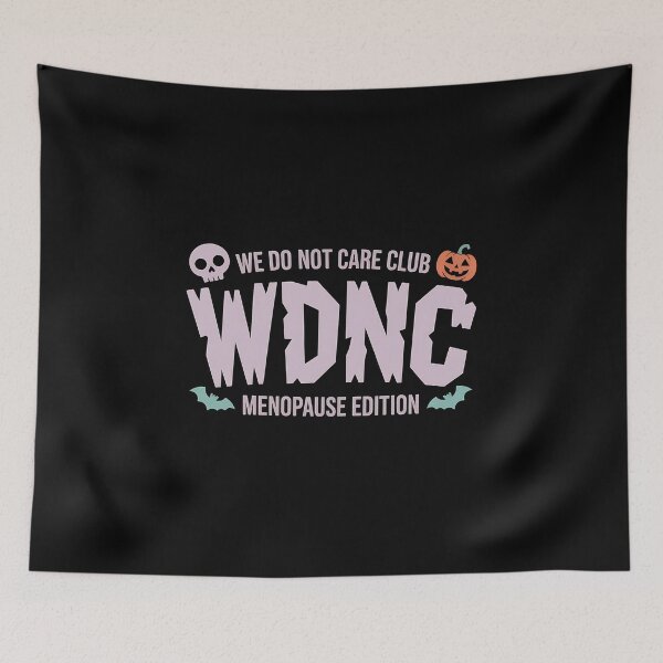 Item preview, We Do Not Care Club Menopause - The perfect gift for women in menopause who celebrate their strength with pride and humor. designed and sold by ZyziowskyArt.