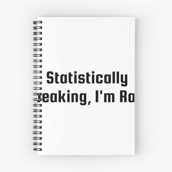 Item preview, Statistically Speaking, I'm Rare designed and sold by Ninjacatoff.