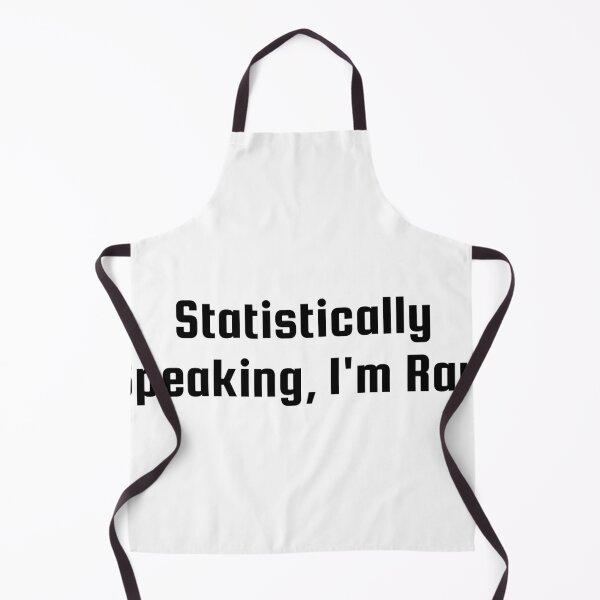 Item preview, Statistically Speaking, I'm Rare designed and sold by Ninjacatoff.