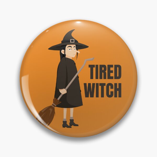 Item preview, Tired Witch Funny Halloween Humor designed and sold by Art-of-Rory.