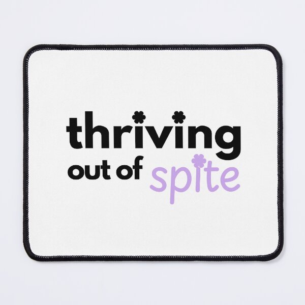 Item preview, thriving out of spite designed and sold by DivaDown99.