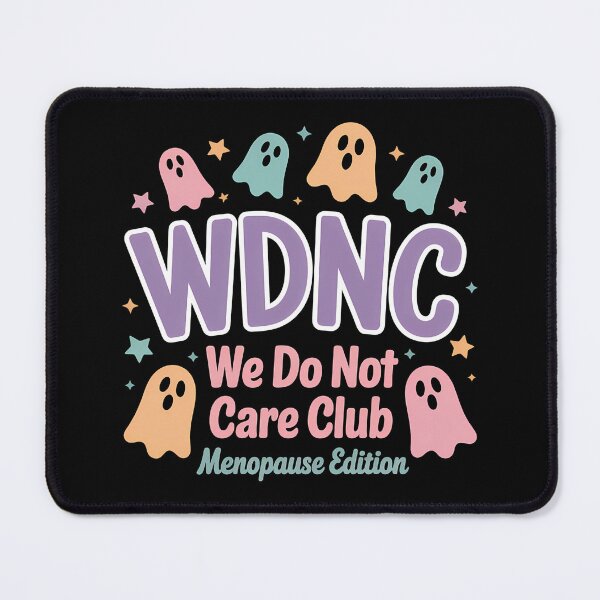Item preview, We Do Not Care Club Menopause - The perfect gift for women in menopause who celebrate their strength with pride and humor. designed and sold by ZyziowskyArt.