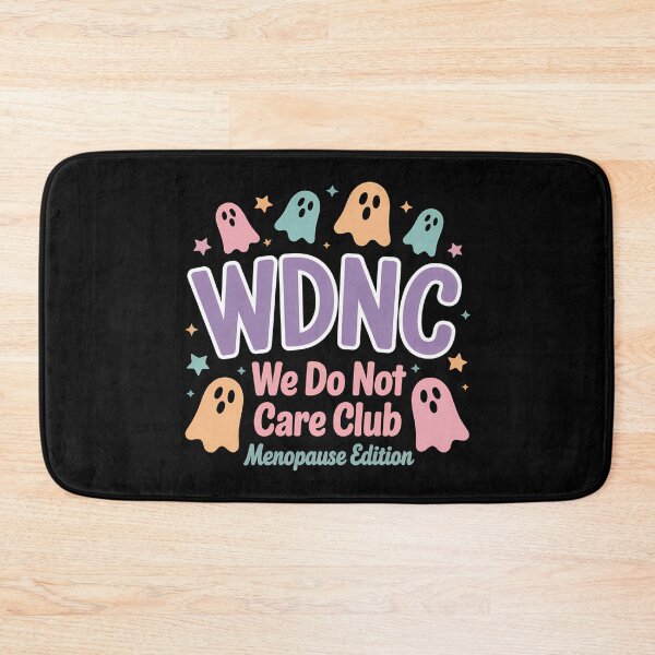 Item preview, We Do Not Care Club Menopause - The perfect gift for women in menopause who celebrate their strength with pride and humor. designed and sold by ZyziowskyArt.