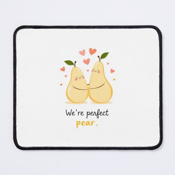 Item preview, We're perfect pear love anniversary girlfriend boyfriend birthday christmas designed and sold by CheeseBlueprint.