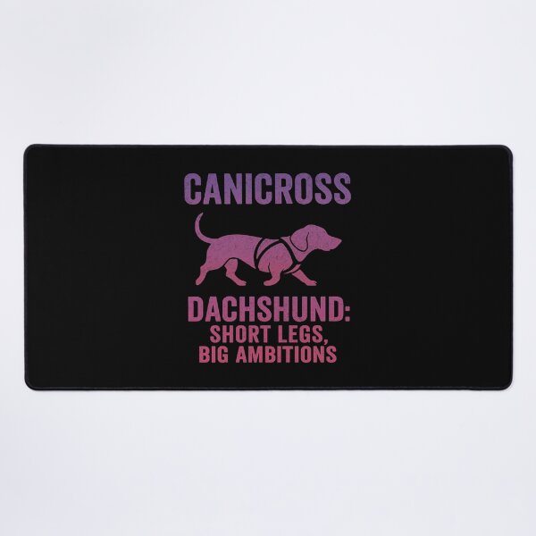 Item preview, Canicross Dachshund Short Legs Big Ambitions Funny Dog Sport Design designed and sold by Meandmyshop.