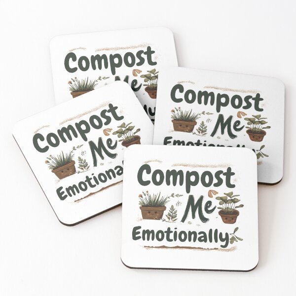Item preview, Compost Me Emotionally – Funny Eco Quote Plant Design designed and sold by MomentumbyOla.