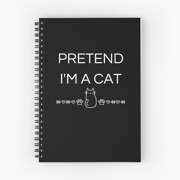 Artikelvorschau, Tu so, als wäre ich eine Katze | Lustiges süßes Katzenliebhaber-Design entworfen und verkauft von  Catpuccino.