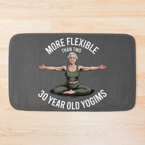Item preview, More Flexible Than Two 30 Year Olds yogims designed and sold by Printed Mistakes.
