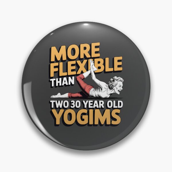 Item preview, More Flexible Than Two 30 Year Olds yogims designed and sold by Printed Mistakes.