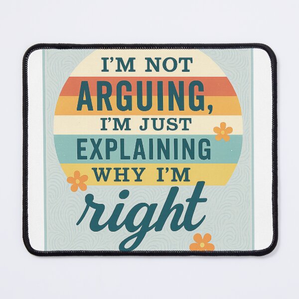 Item preview, I’m Right. You’ll See. designed and sold by Images Fair.