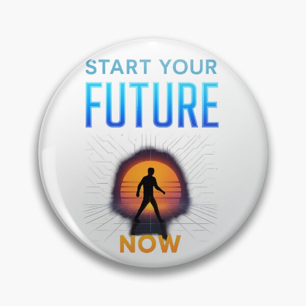 Item preview, Start you future now designed and sold by FJPADesigns.