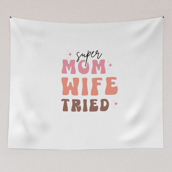 Item preview, super mom wife tried designed and sold by artcultreone.