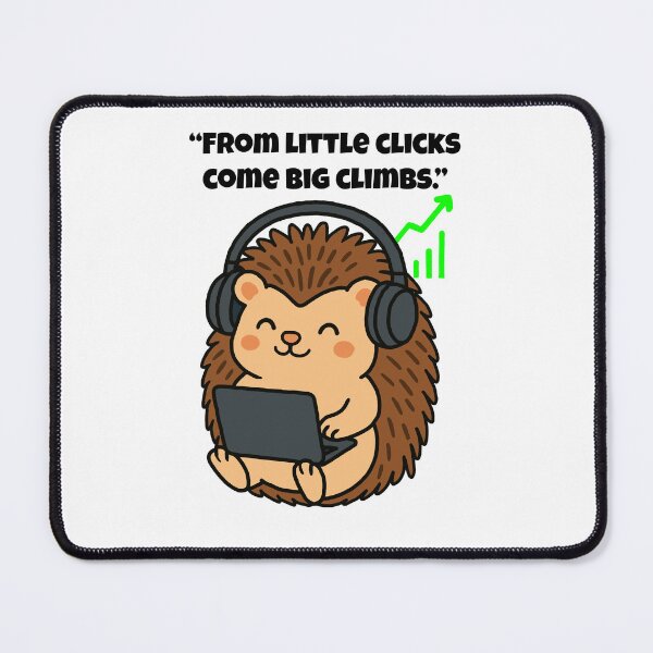 Item preview, From Little Clicks, Come Big Results: Hustling Hedgehog designed and sold by Latitude 1°N.