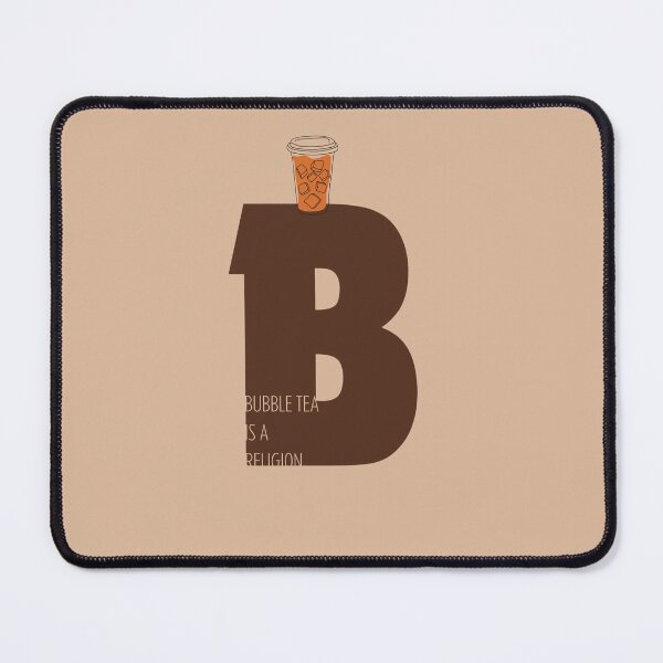 Item preview, Bubble Tea Is A Religion – Boba Milk Tea on the Letter B Design designed and sold by liveinbeauty.