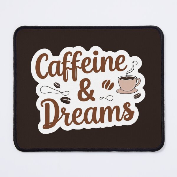 Item preview, Caffeine & Dreams Coffee Lover designed and sold by 0606PM.