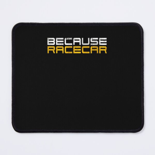 Item preview, Because Racecar (Grungy White And Yellow Text) designed and sold by lennperiea.