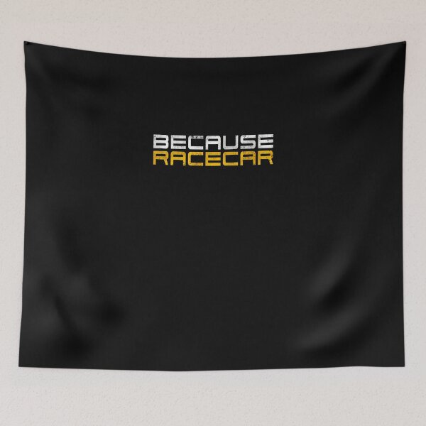 Item preview, Because Racecar (Grungy White And Yellow Text) designed and sold by lennperiea.