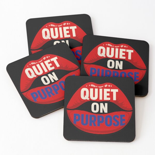 Item preview, Quiet On Purpose Bold Lips Attitude Design designed and sold by TeeTimeTreasure.