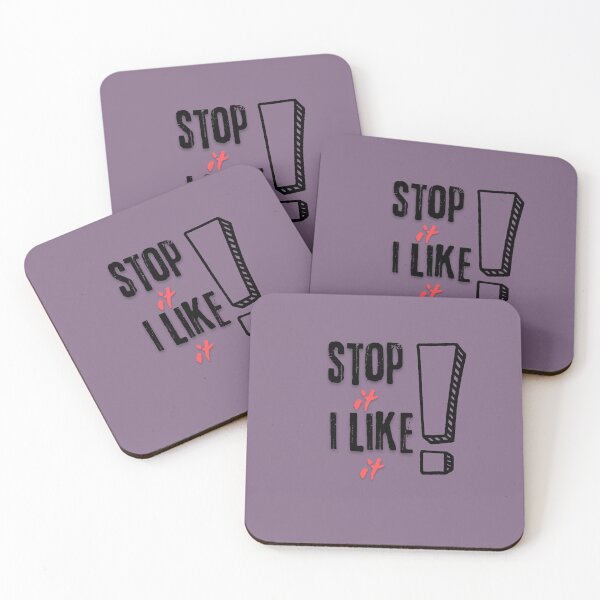 Item preview, Humorous "Stop it I Like It" design. designed and sold by Bendicley.
