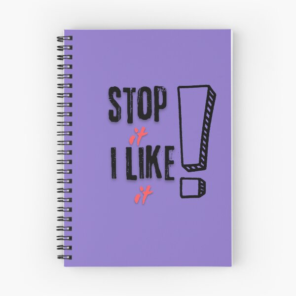 Item preview, Humorous "Stop it I Like It" design. designed and sold by Bendicley.