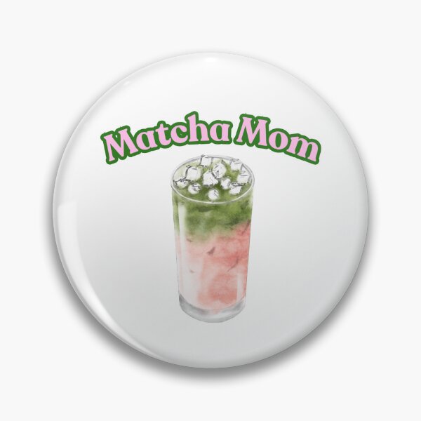 Item preview, Matcha Mom designed and sold by PoppyPrintsCo.