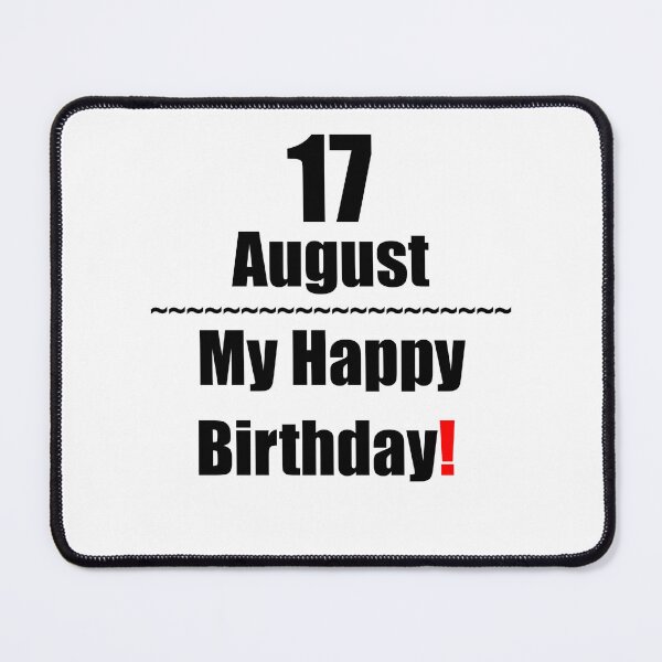 Item preview, 17 August Birthday designed and sold by ariksworld.