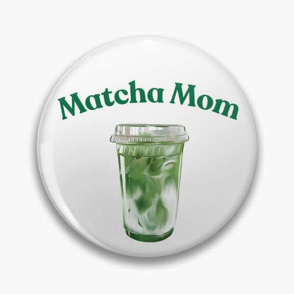 Item preview, Matcha Mom designed and sold by PoppyPrintsCo.