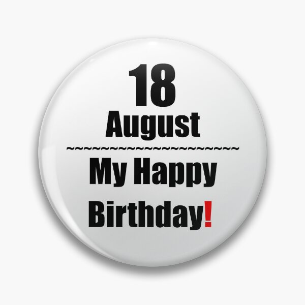 Item preview, 18 August Birthday designed and sold by ariksworld.