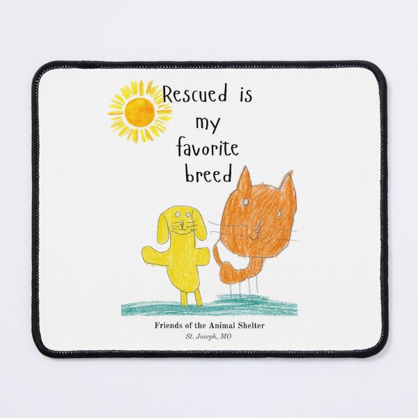 Item preview, Rescued is my favorite breed designed and sold by FOTAS.
