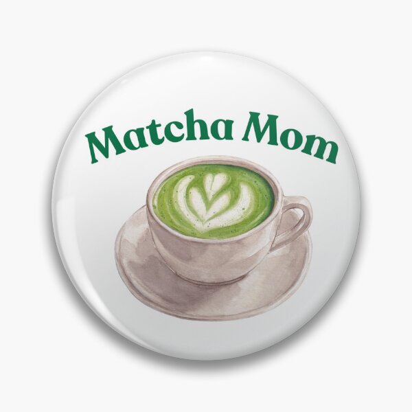 Item preview, Matcha Mom designed and sold by PoppyPrintsCo.