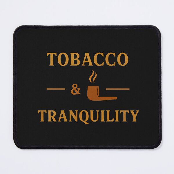 Item preview, Tobacco & Tranquility designed and sold by JapplesBrewer.