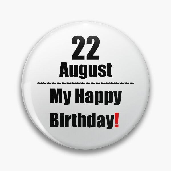 Item preview, 22 August Birthday designed and sold by ariksworld.