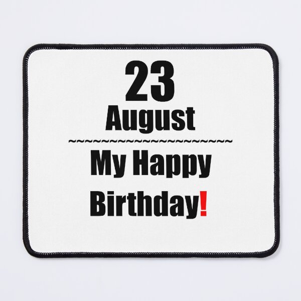 Item preview, 23 August Birthday designed and sold by ariksworld.