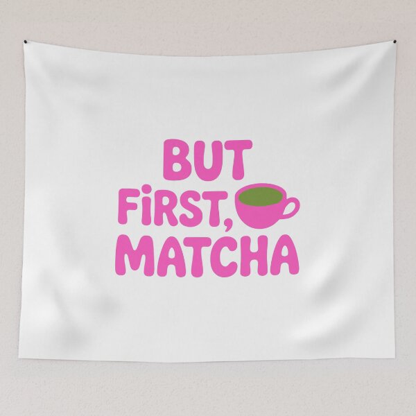 Item preview, But First Matcha! Pink Matcha Lover designed and sold by PMCreative.
