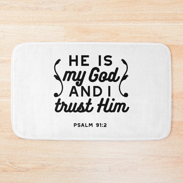 Item preview, Psalm 91:2 – Trust in God Christian Bible Verse Design designed and sold by FlinArt.