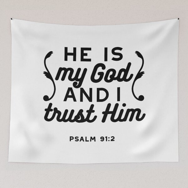 Item preview, Psalm 91:2 – Trust in God Christian Bible Verse Design designed and sold by FlinArt.