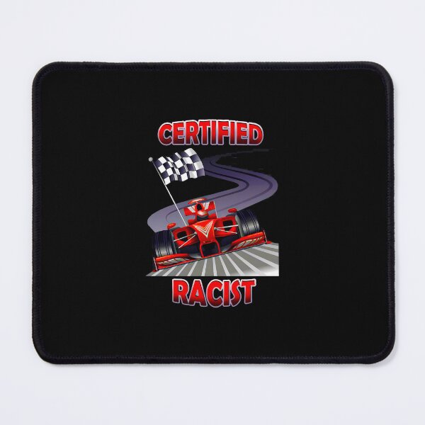 Item preview, Certified Racist designed and sold by bigdagrantz.