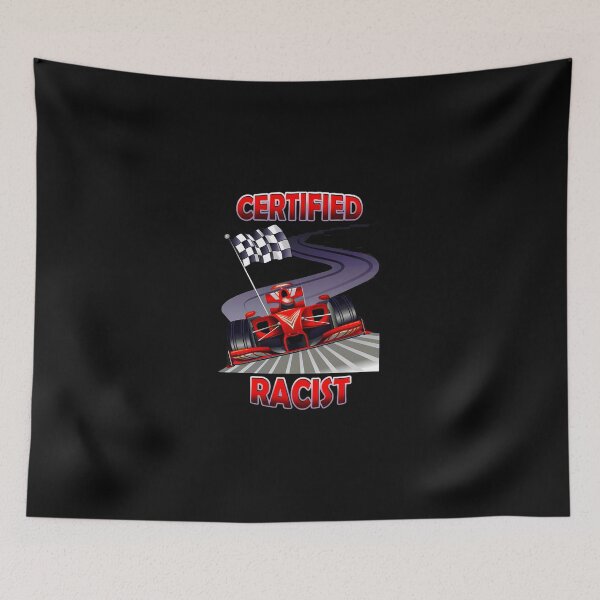 Item preview, Certified Racist designed and sold by bigdagrantz.