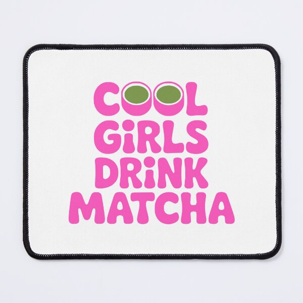 Item preview, Cool Girls Drink Matcha! Pink Matcha Girl designed and sold by PMCreative.