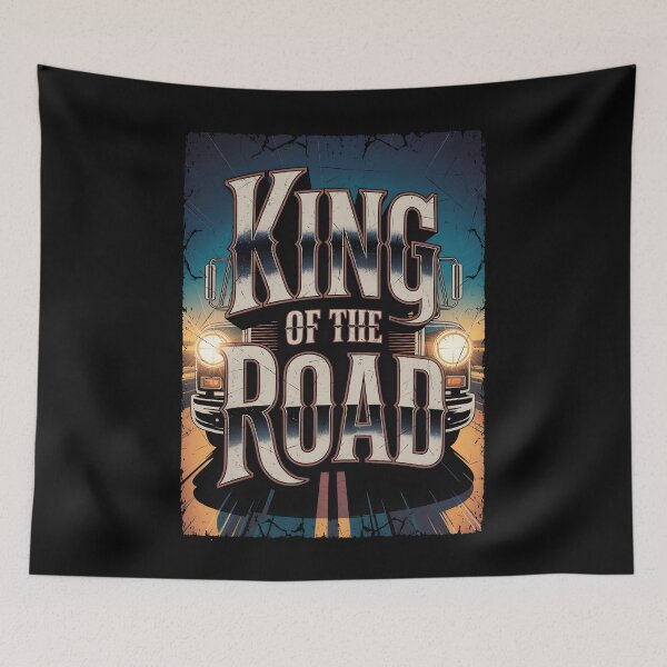 Item preview, King Of The Road. designed and sold by yoyola999.